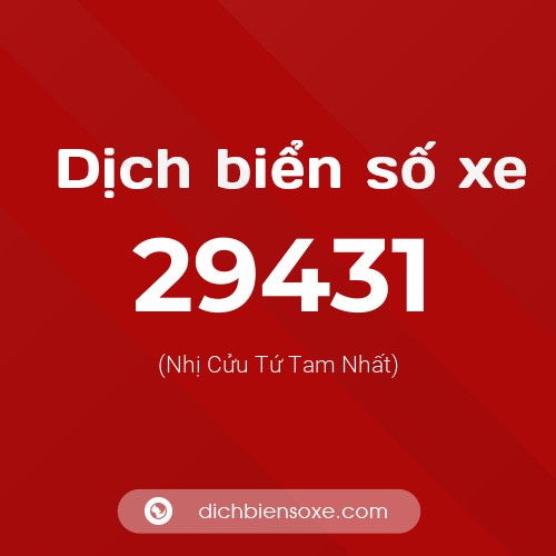 Ý nghĩa biển số xe 29431 là gì?