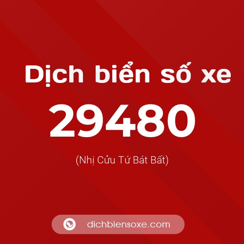 Ý nghĩa biển số xe 29480 là gì?