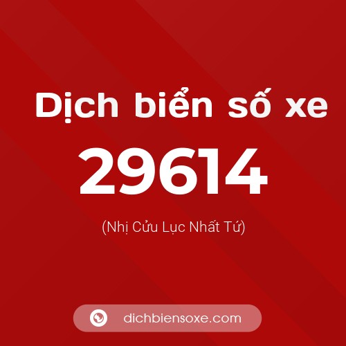 Ý nghĩa biển số xe 29614 là gì?