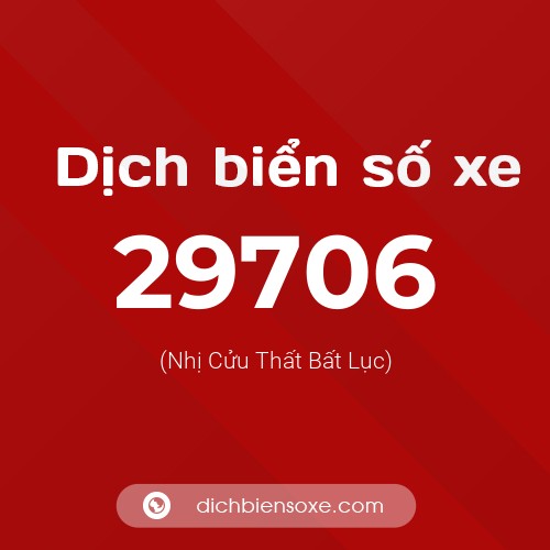 Ý nghĩa biển số xe 29706 là gì?