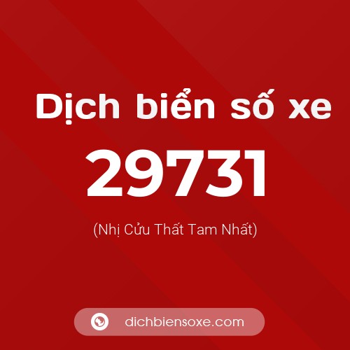 Ý nghĩa biển số xe 29731 là gì?