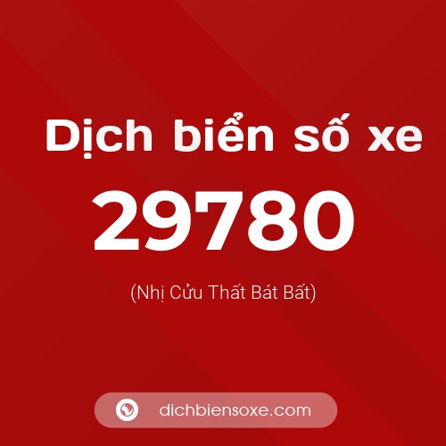 Ý nghĩa biển số xe 29780 là gì?