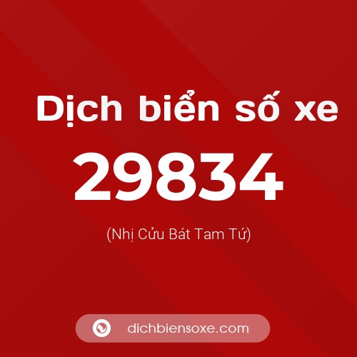 Ý nghĩa biển số xe 29834 là gì?