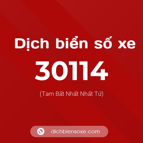 Ý nghĩa biển số xe 30114 là gì?