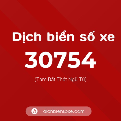 Ý nghĩa biển số xe 30754 là gì?