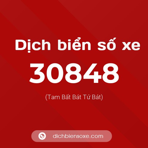 Ý nghĩa biển số xe 30848 là gì?
