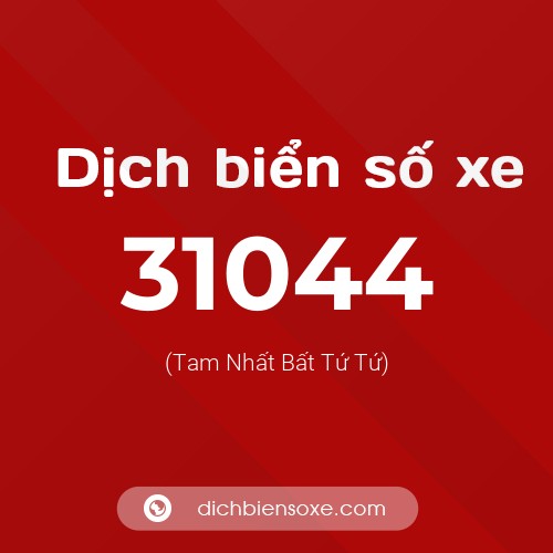 Ý nghĩa biển số xe 31044 là gì?