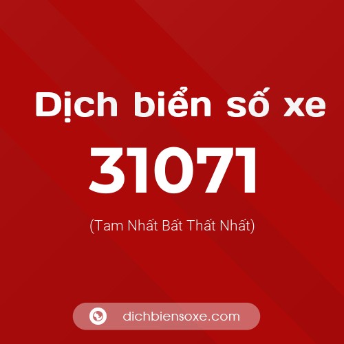 Ý nghĩa biển số xe 31071 là gì?