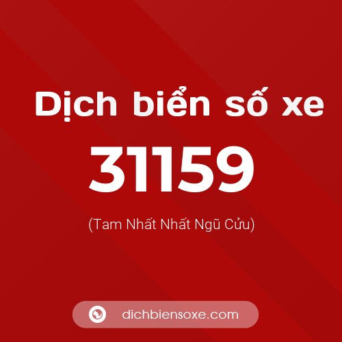 Ý nghĩa biển số xe 31159 là gì?