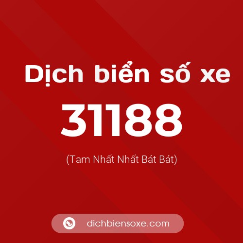 Ý nghĩa biển số xe 31188 là gì?