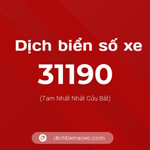 Ý nghĩa biển số xe 31190 là gì?