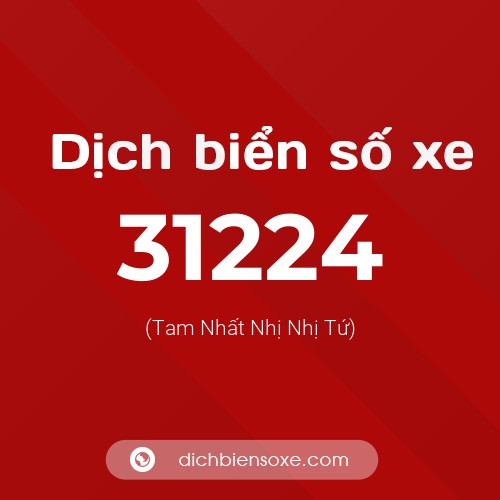 Ý nghĩa biển số xe 31224 là gì?