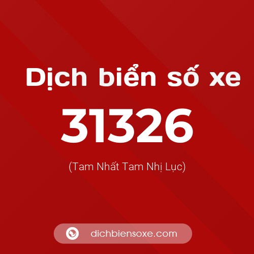 Ý nghĩa biển số xe 31326 là gì?
