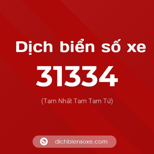 Ý nghĩa biển số xe 31334 là gì?