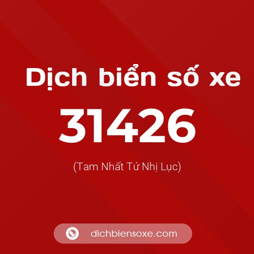 Ý nghĩa biển số xe 31426 là gì?