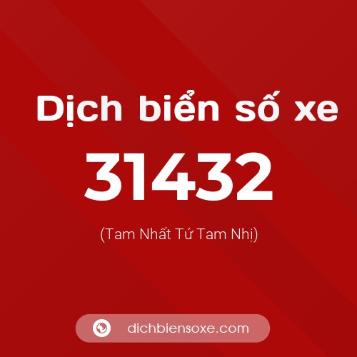 Ý nghĩa biển số xe 31432 là gì?