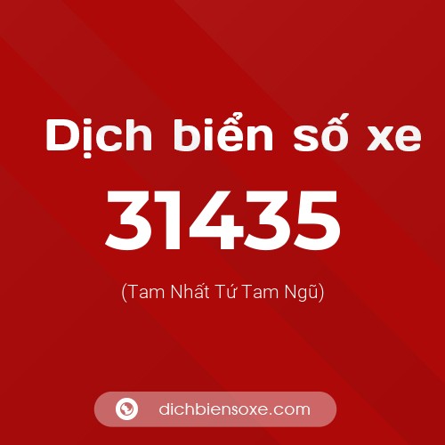 Ý nghĩa biển số xe 31435 là gì?