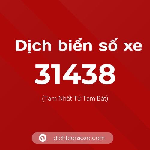 Ý nghĩa biển số xe 31438 là gì?