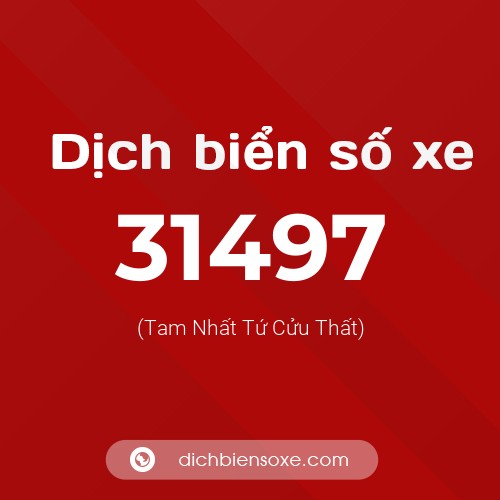 Ý nghĩa biển số xe 31497 là gì?