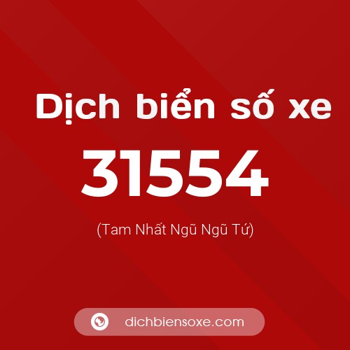 Ý nghĩa biển số xe 31554 là gì?