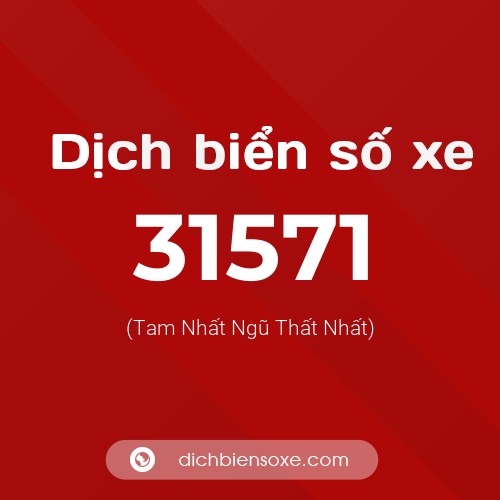 Ý nghĩa biển số xe 31571 là gì?