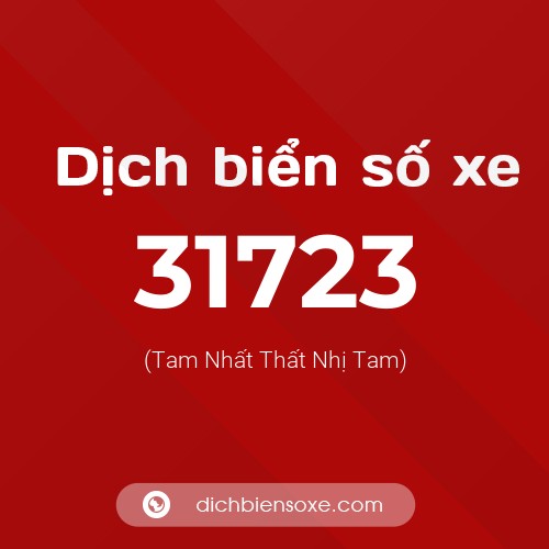 Ý nghĩa biển số xe 31723 là gì?