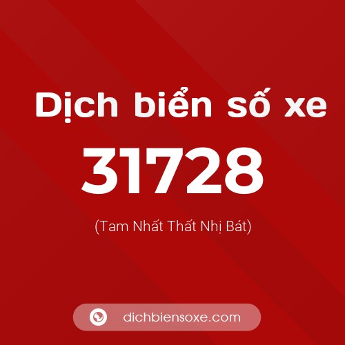 Ý nghĩa biển số xe 31728 là gì?