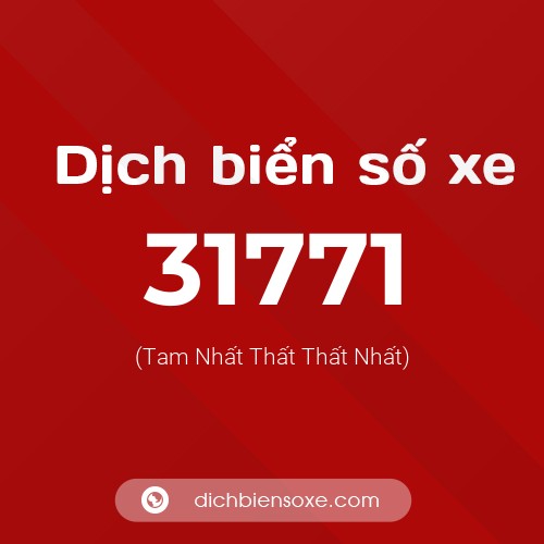 Ý nghĩa biển số xe 31771 là gì?