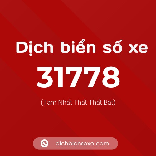 Ý nghĩa biển số xe 31778 là gì?