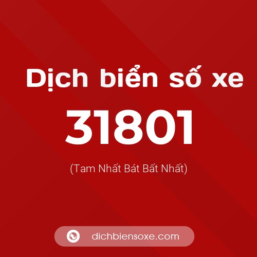 Ý nghĩa biển số xe 31801 là gì?