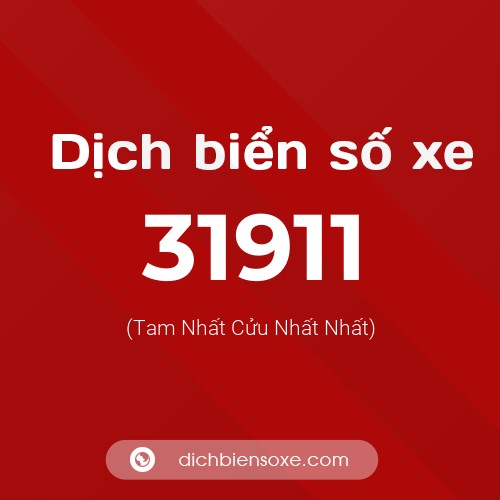 Ý nghĩa biển số xe 31911 là gì?
