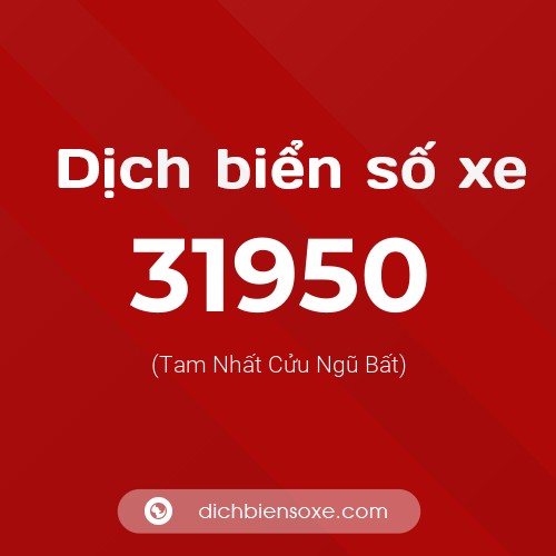 Ý nghĩa biển số xe 31950 là gì?