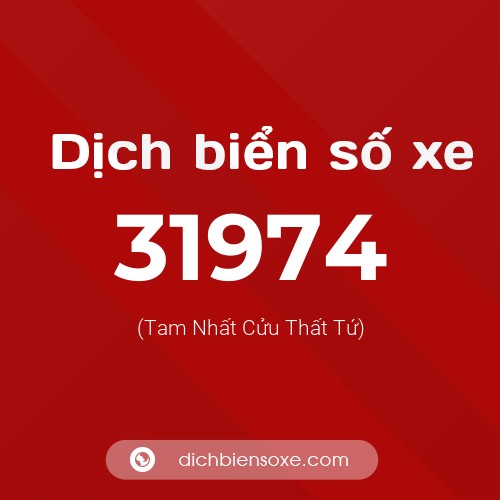 Ý nghĩa biển số xe 31974 là gì?