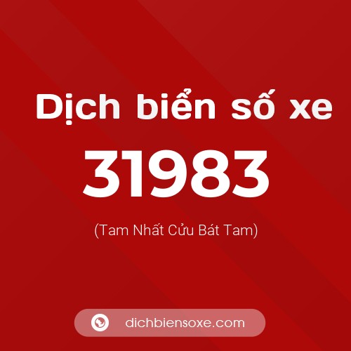 Ý nghĩa biển số xe 31983 là gì?