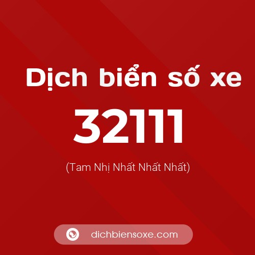 Ý nghĩa biển số xe 32111 là gì?