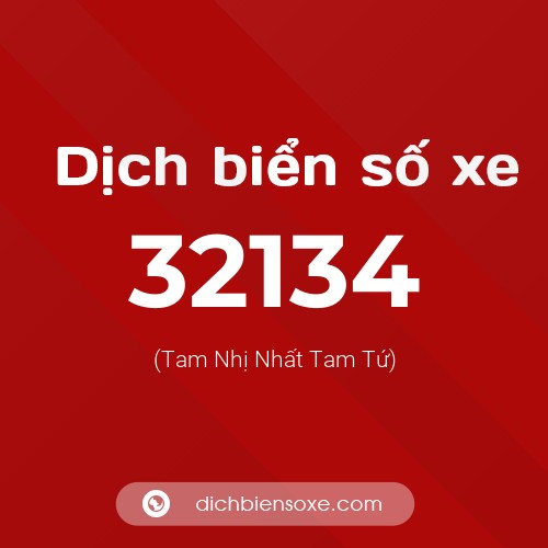 Ý nghĩa biển số xe 32134 là gì?