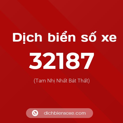 Ý nghĩa biển số xe 32187 là gì?
