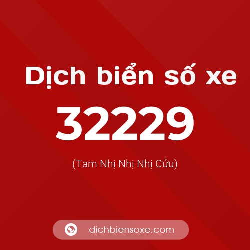 Ý nghĩa biển số xe 32229 là gì?