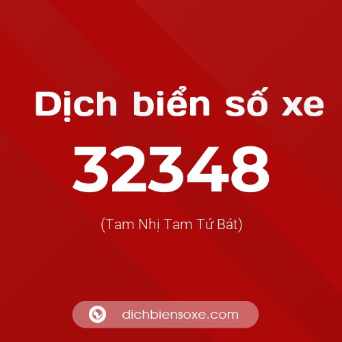 Ý nghĩa biển số xe 32348 là gì?