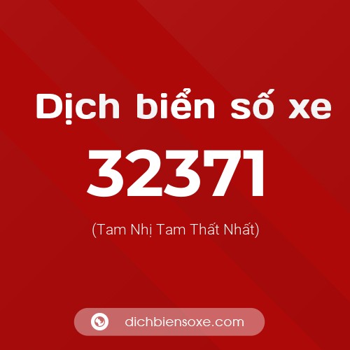 Ý nghĩa biển số xe 32371 là gì?