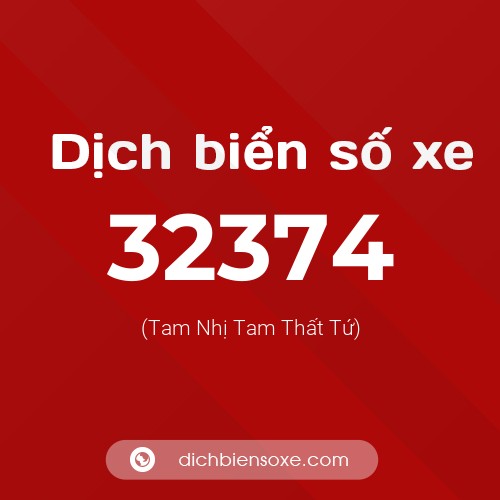 Ý nghĩa biển số xe 32374 là gì?