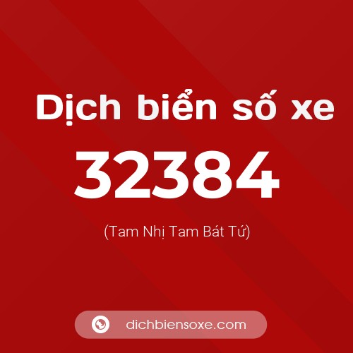 Ý nghĩa biển số xe 32384 là gì?