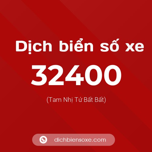 Ý nghĩa biển số xe 32400 là gì?