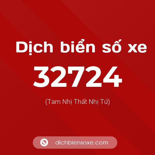 Ý nghĩa biển số xe 32724 là gì?