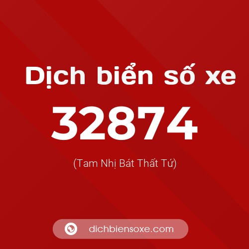 Ý nghĩa biển số xe 32874 là gì?