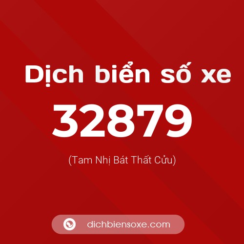 Ý nghĩa biển số xe 32879 là gì?
