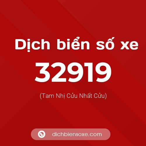 Ý nghĩa biển số xe 32919 là gì?