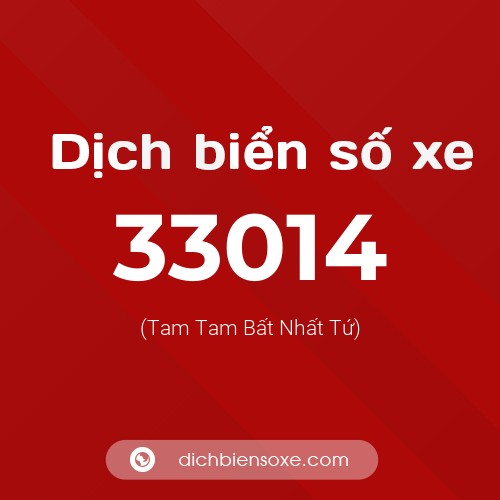 Ý nghĩa biển số xe 33014 là gì?