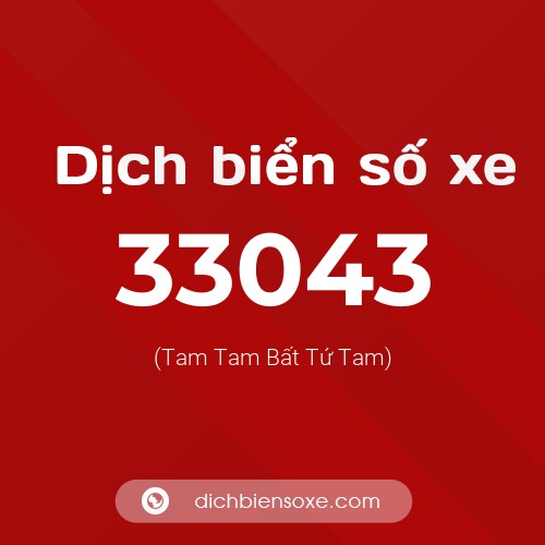 Ý nghĩa biển số xe 33043 là gì?