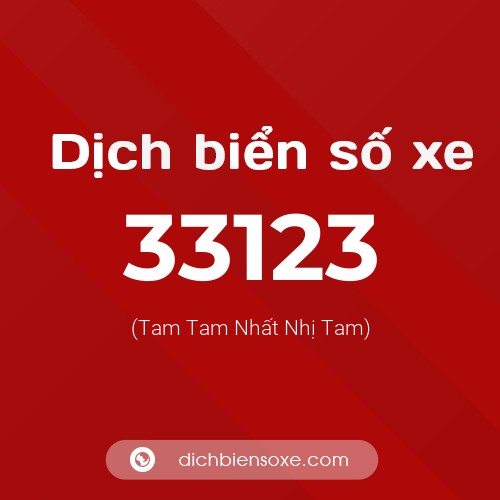 Ý nghĩa biển số xe 33123 là gì?